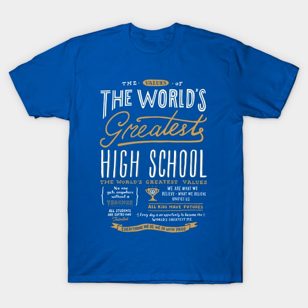 THE WORLD'S GREATEST HIGH SCHOOL #2 - WHITE/ORANGE T-Shirt by triumphantheart